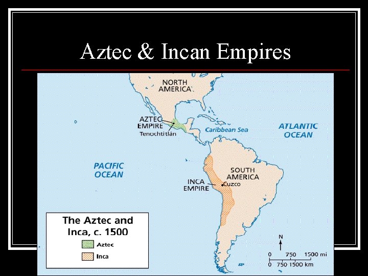Aztec & Incan Empires 