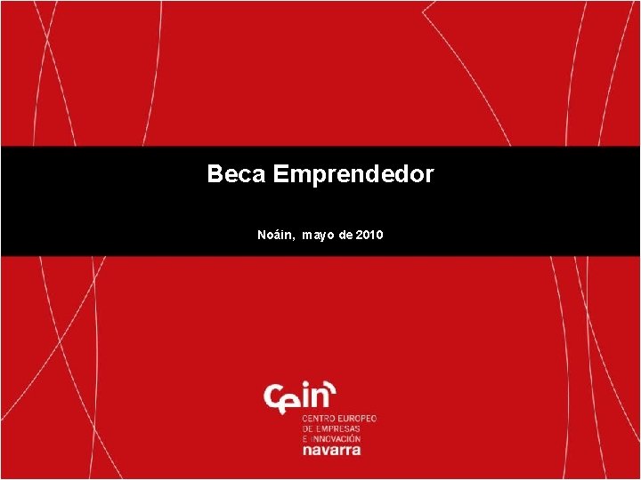 Beca Emprendedor Noáin, mayo de 2010 