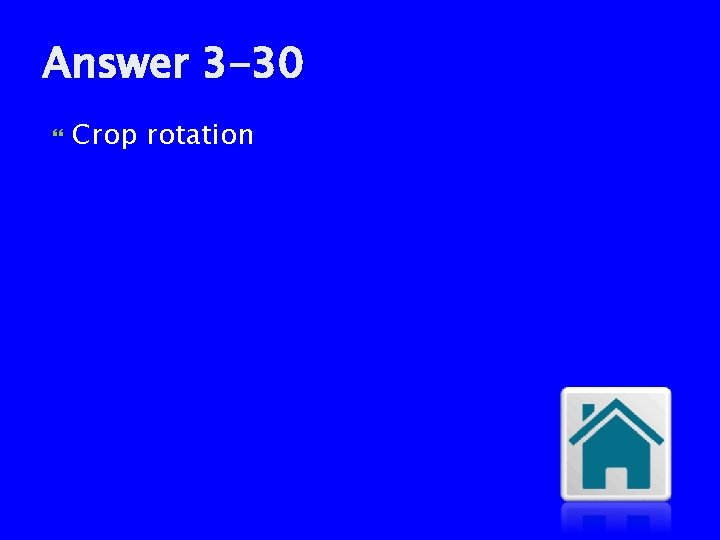 Answer 3 -30 Crop rotation 