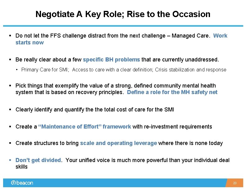 Negotiate A Key Role; Rise to the Occasion § Do not let the FFS