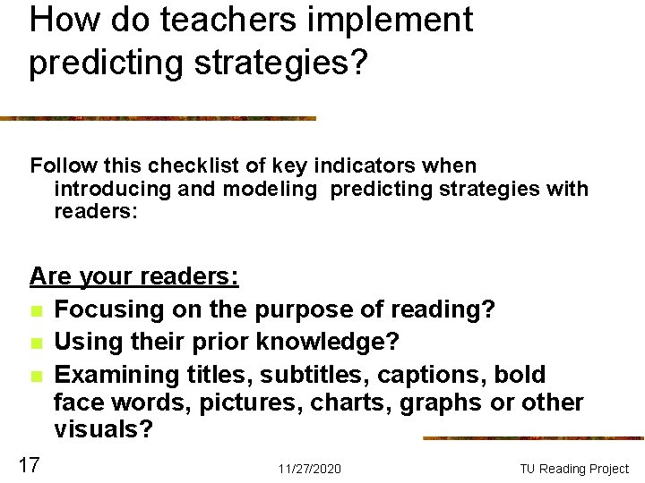 How do teachers implement predicting strategies? Follow this checklist of key indicators when introducing How do teachers implement predicting strategies? Follow this checklist of key indicators when introducing