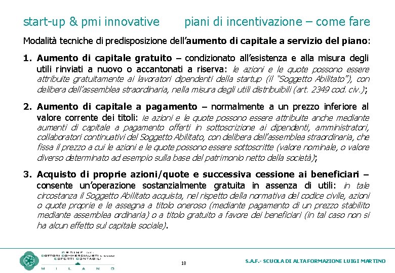 start-up & pmi innovative piani di incentivazione – come fare Modalità tecniche di predisposizione