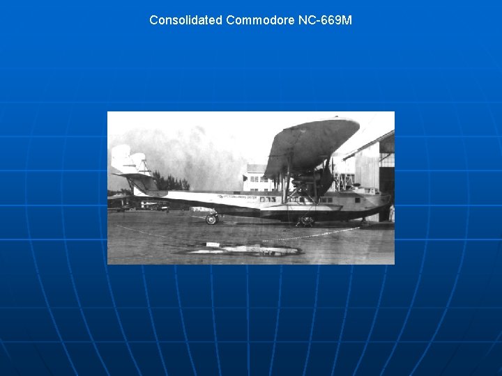 Consolidated Commodore NC-669 M 