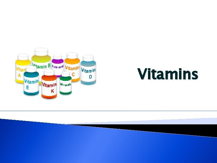 Vitamins 