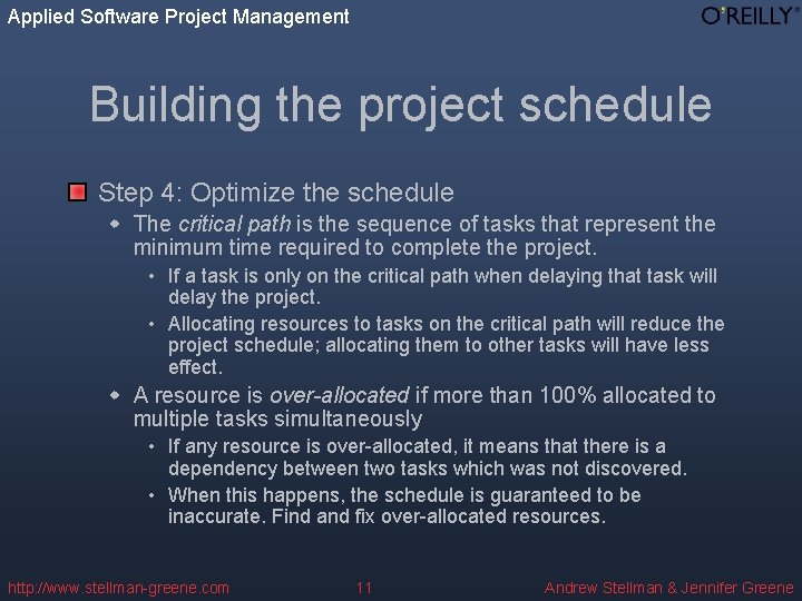 Applied Software Project Management Building the project schedule Step 4: Optimize the schedule w