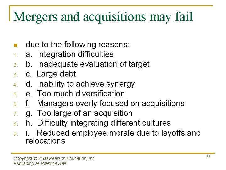 Mergers and acquisitions may fail n 1. 2. 3. 4. 5. 6. 7. 8.