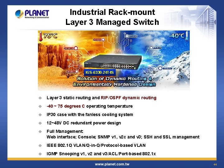 Industrial Rack-mount Layer 3 Managed Switch IGS-6330 -24 T 4 S u Layer 3 Industrial Rack-mount Layer 3 Managed Switch IGS-6330 -24 T 4 S u Layer 3