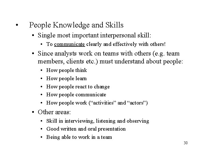 • People Knowledge and Skills • Single most important interpersonal skill: • To • People Knowledge and Skills • Single most important interpersonal skill: • To