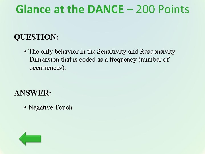 Glance at the DANCE – 200 Points QUESTION: • The only behavior in the