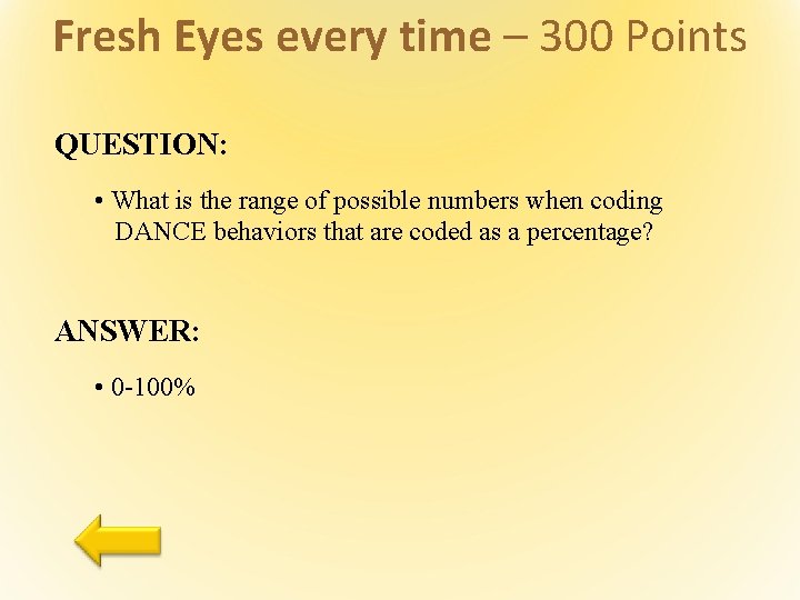 Fresh Eyes every time – 300 Points QUESTION: • What is the range of