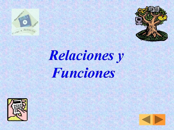 Relaciones y Funciones 