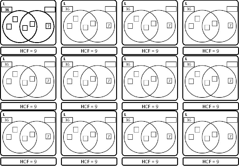 L 36 7 HCF = 9 HCF = 9 HCF = 9 