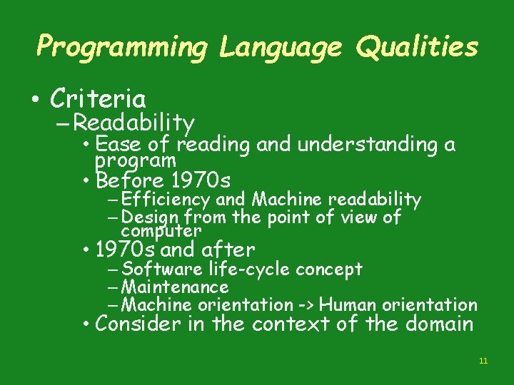 Programming Language Qualities • Criteria – Readability • Ease of reading and understanding a Programming Language Qualities • Criteria – Readability • Ease of reading and understanding a