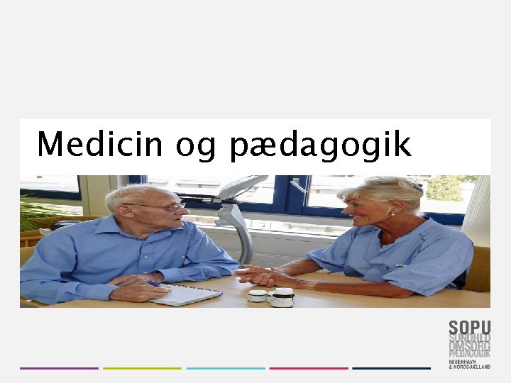 Medicin og pædagogik 