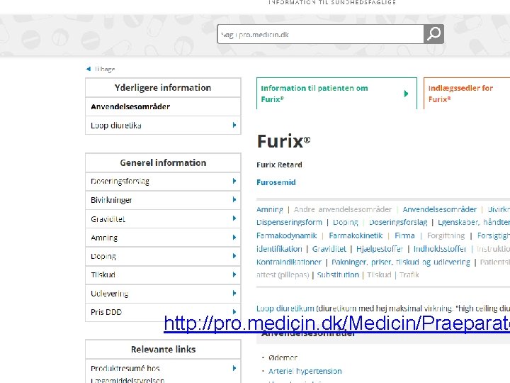 15 http: //pro. medicin. dk/Medicin/Praeparate 