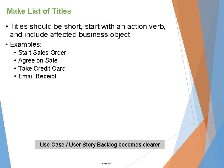 Make List of Titles • Titles should be short, start with an action verb,