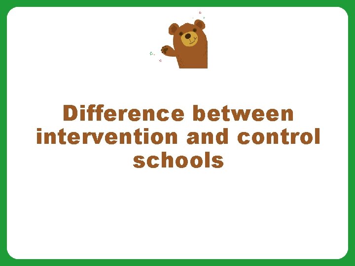 Difference between intervention and control schools 