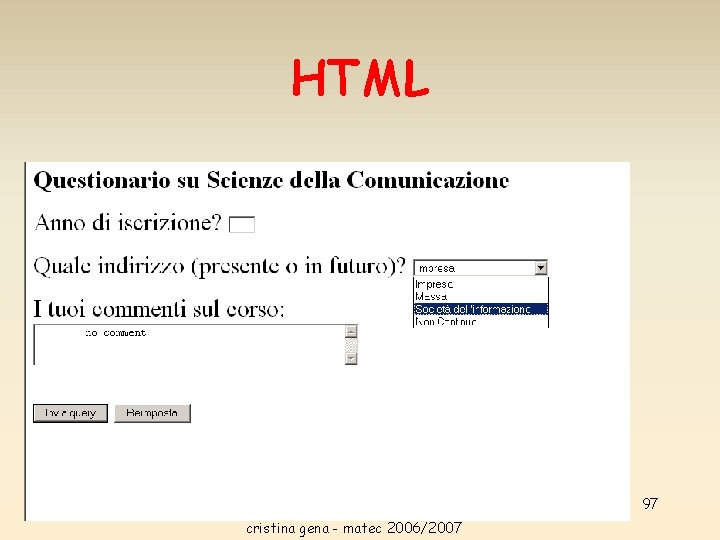 HTML 97 cristina gena - matec 2006/2007 HTML 97 cristina gena - matec 2006/2007