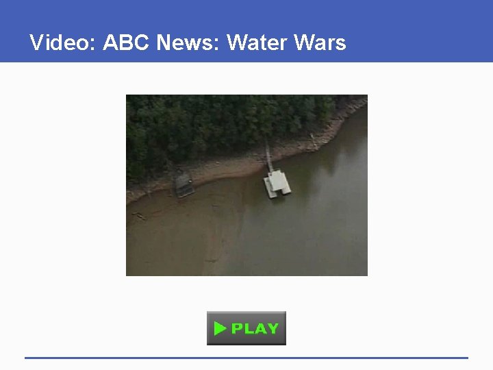 Video: ABC News: Water Wars 