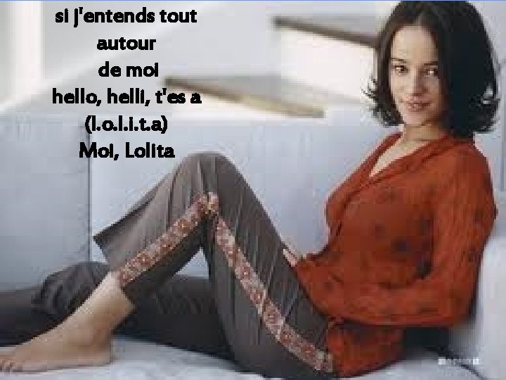 si j'entends tout autour de moi hello, helli, t'es a (l. o. l. i.