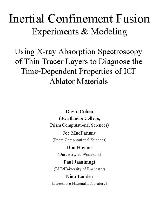 Inertial Confinement Fusion Experiments & Modeling Using X-ray Absorption Spectroscopy of Thin Tracer Layers