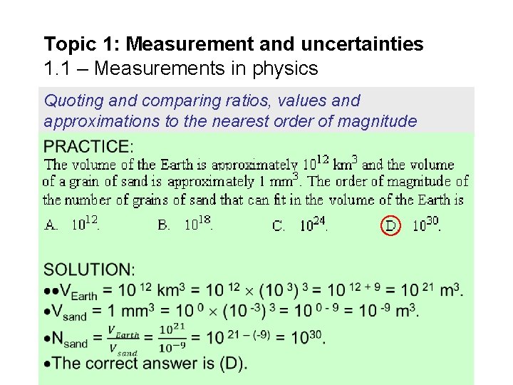 Topic 1: Measurement and uncertainties 1. 1 – Measurements in physics Quoting and comparing