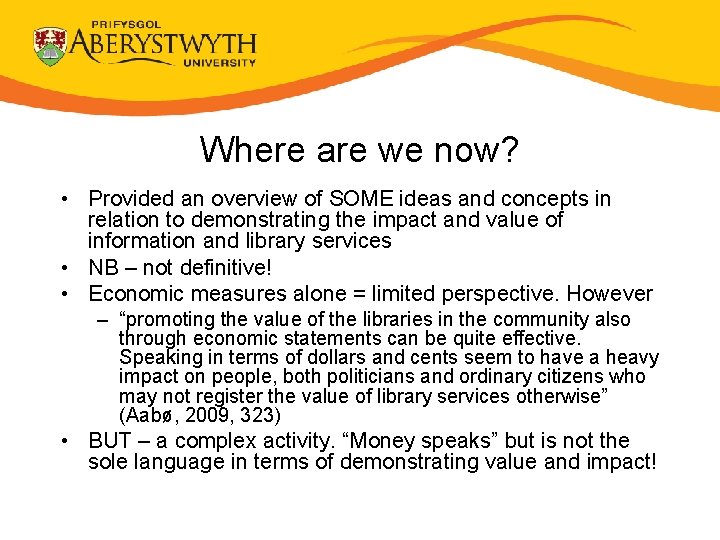 Where are we now? • Provided an overview of SOME ideas and concepts in