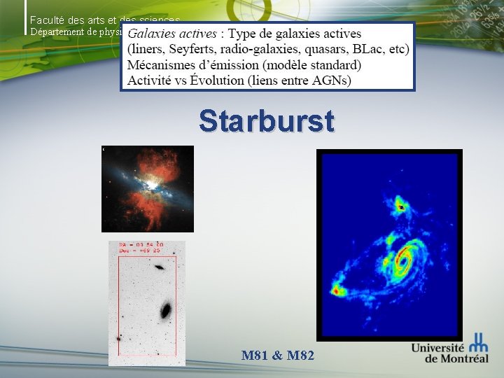 Faculté des arts et des sciences Département de physique Starburst M 81 & M