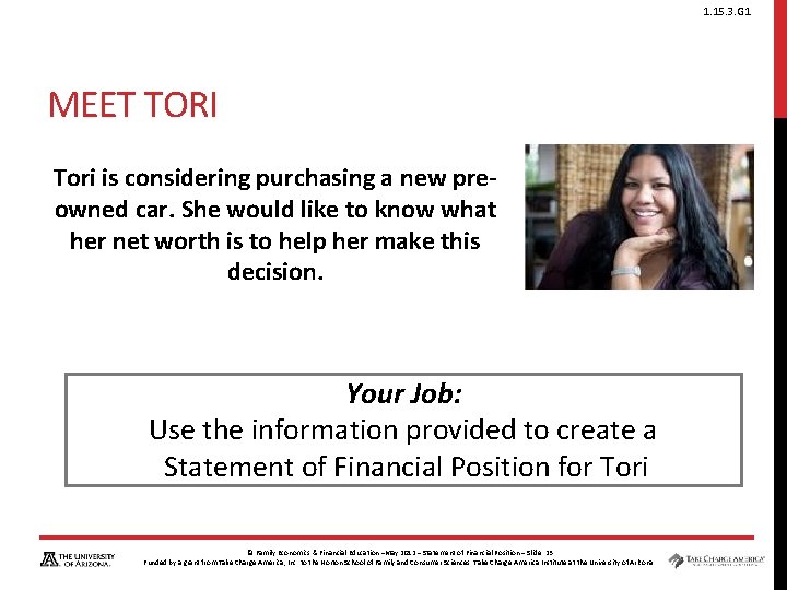 1. 15. 3. G 1 MEET TORI Tori is considering purchasing a new preowned 1. 15. 3. G 1 MEET TORI Tori is considering purchasing a new preowned