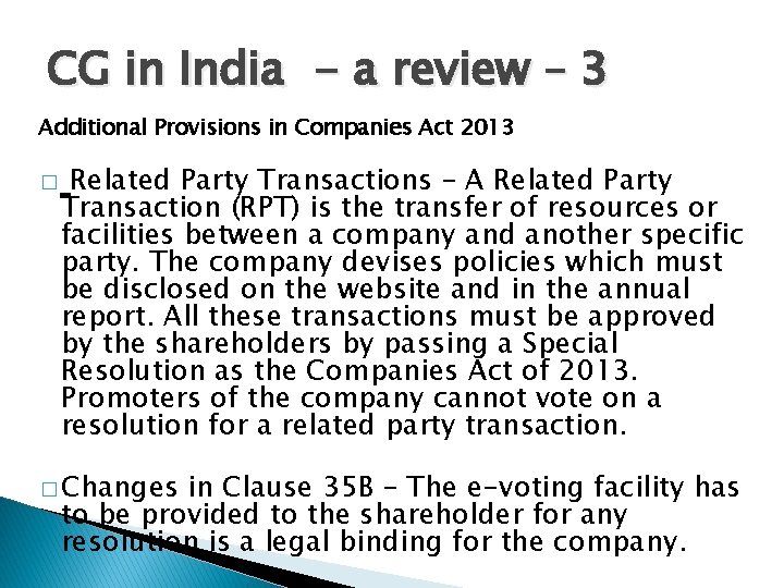CG in India - a review – 3 Additional Provisions in Companies Act 2013