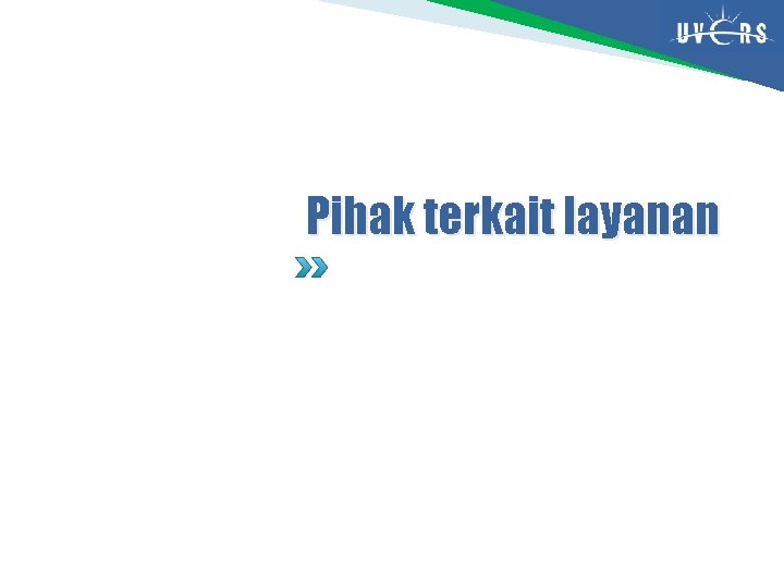 Pihak terkait layanan 