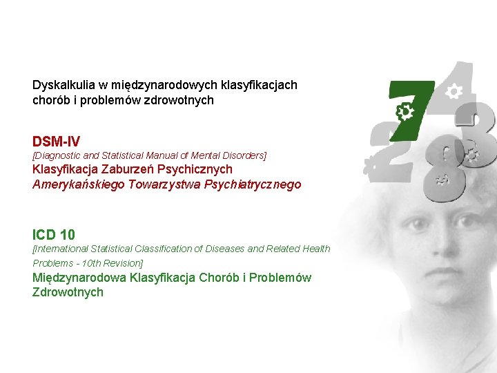 Dyskalkulia w międzynarodowych klasyfikacjach chorób i problemów zdrowotnych DSM-IV [Diagnostic and Statistical Manual of