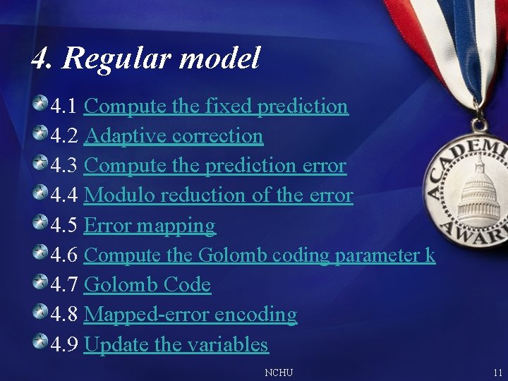 4. Regular model 4. 1 Compute the fixed prediction 4. 2 Adaptive correction 4. 4. Regular model 4. 1 Compute the fixed prediction 4. 2 Adaptive correction 4.
