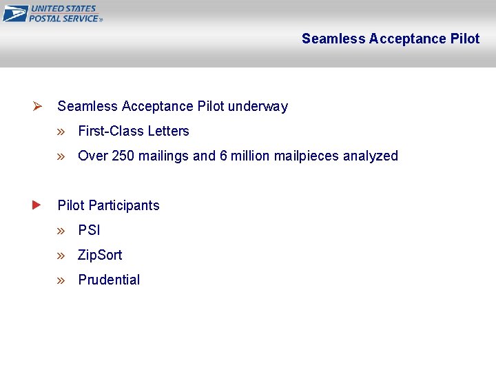 Seamless Acceptance Pilot Ø Seamless Acceptance Pilot underway » First-Class Letters » Over 250