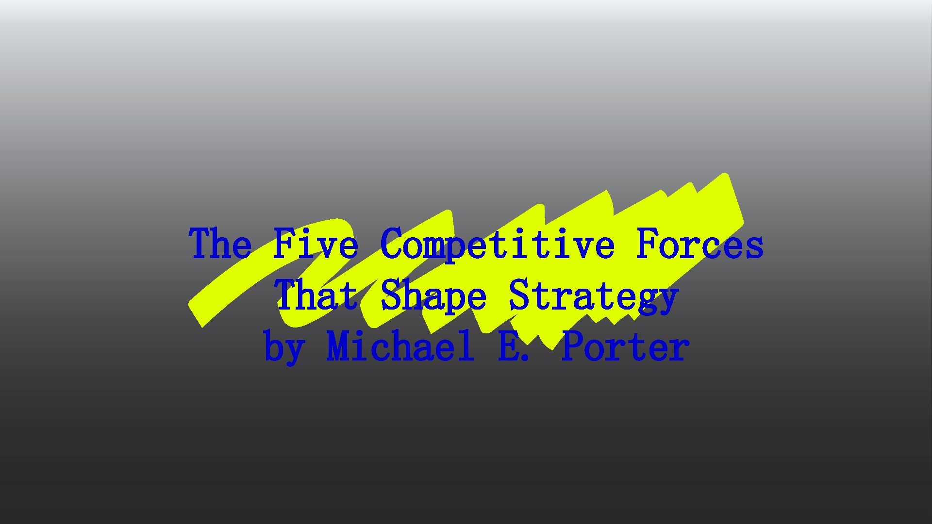 The Five Competitive Forces That Shape Strategy by Michael E. Porter 