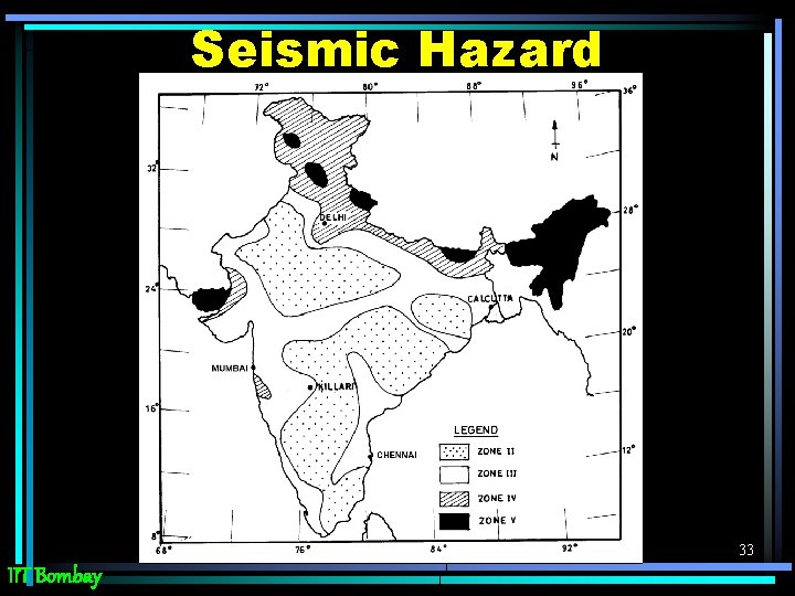 Seismic Hazard 33 IIT Bombay 