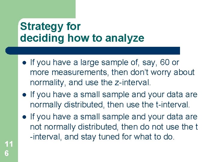 Strategy for deciding how to analyze l l l 11 6 If you have Strategy for deciding how to analyze l l l 11 6 If you have