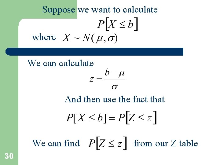 Suppose we want to calculate where We can calculate And then use the fact Suppose we want to calculate where We can calculate And then use the fact