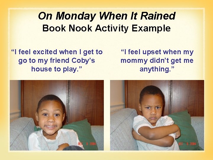 On Monday When It Rained Book Nook Activity Example “I feel excited when I