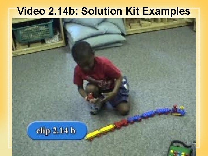 Video 2. 14 b: Solution Kit Examples 