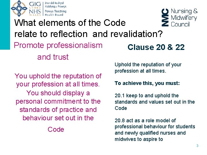 What elements of the Code relate to reflection and revalidation? Promote professionalism and trust