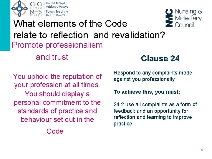 What elements of the Code relate to reflection and revalidation? Promote professionalism and trust
