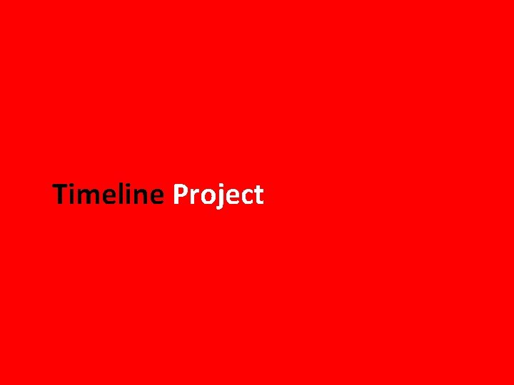Timeline Project 