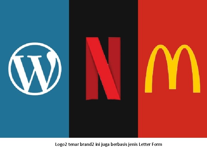 Logo 2 tenar brand 2 ini juga berbasis jenis Letter Form 