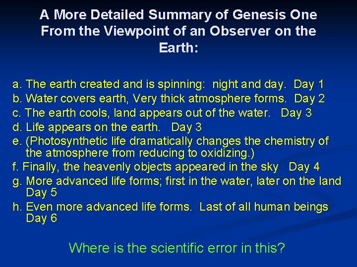 A More Detailed Summary of Genesis One From the Viewpoint of an Observer on