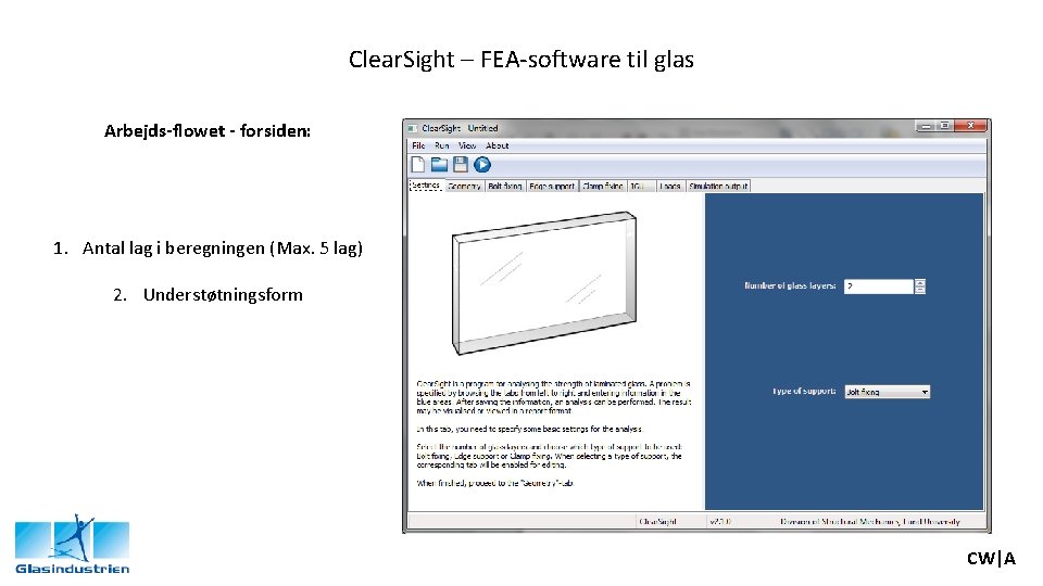 Clear. Sight – FEA-software til glas Arbejds-flowet - forsiden: 1. Antal lag i beregningen