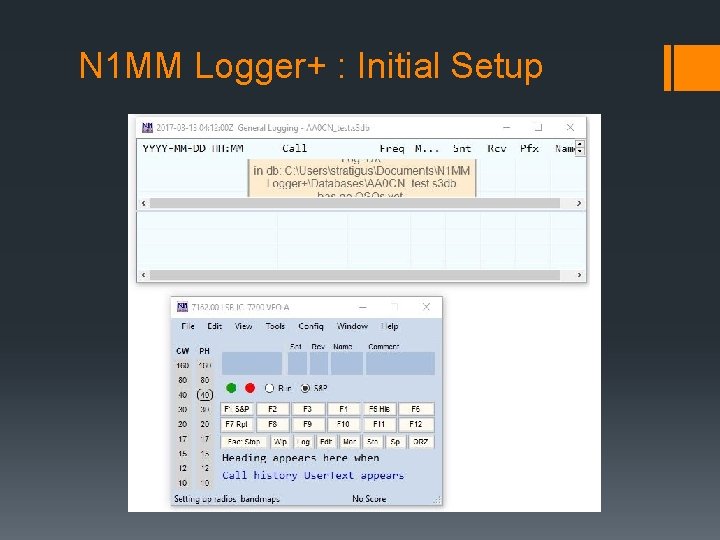 N 1 MM Logger+ : Initial Setup 