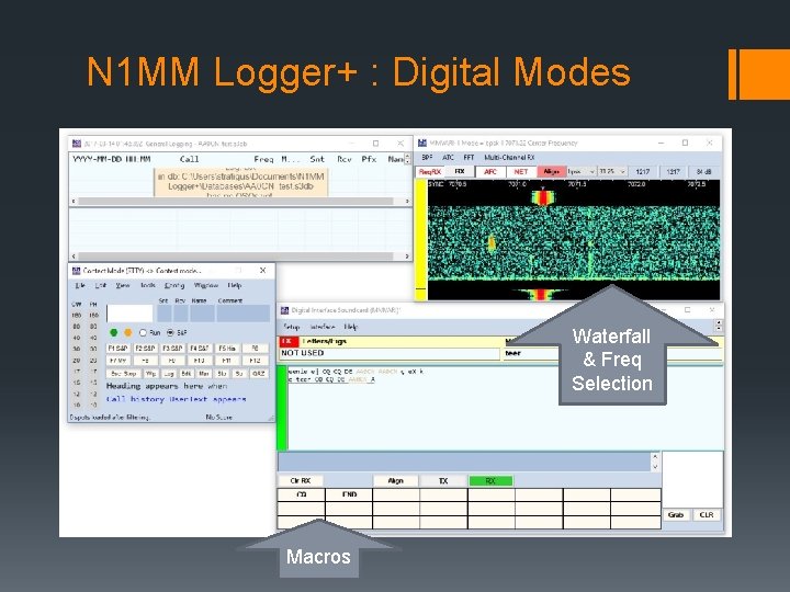 N 1 MM Logger+ : Digital Modes Waterfall & Freq Selection Macros 