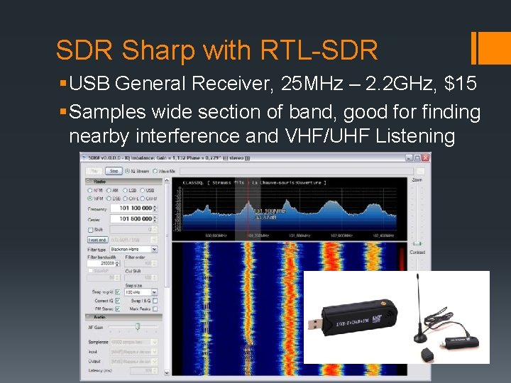 SDR Sharp with RTL-SDR § USB General Receiver, 25 MHz – 2. 2 GHz,