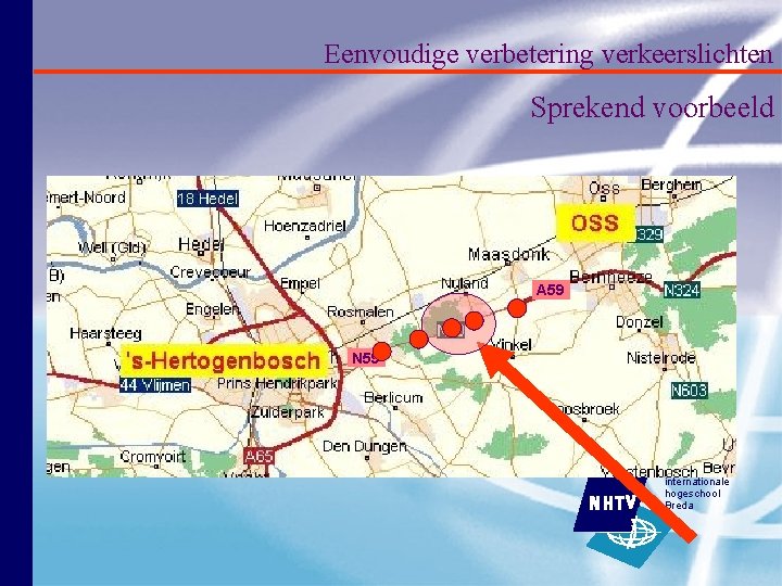 Eenvoudige verbetering verkeerslichten Sprekend voorbeeld A 59 N 59 internationale hogeschool Breda 